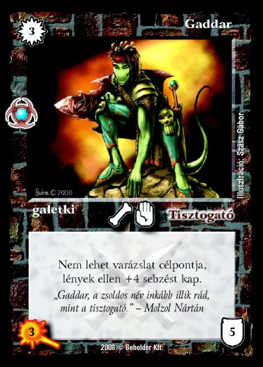 Kiadás: Újjászületés
Gyakoriság: gyakori