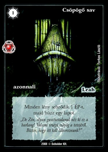 Kiadás: Újjászületés
Gyakoriság: gyakori