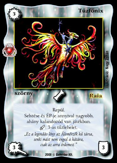 Kiadás: Újjászületés
Gyakoriság: gyakori