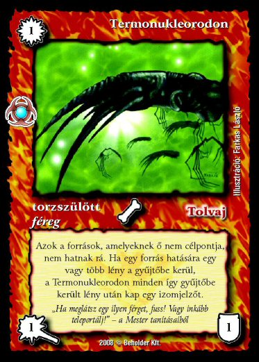 Kiadás: Újjászületés
Gyakoriság: gyakori