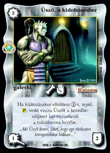 Kiadás: Újjászületés
Gyakoriság: ritka