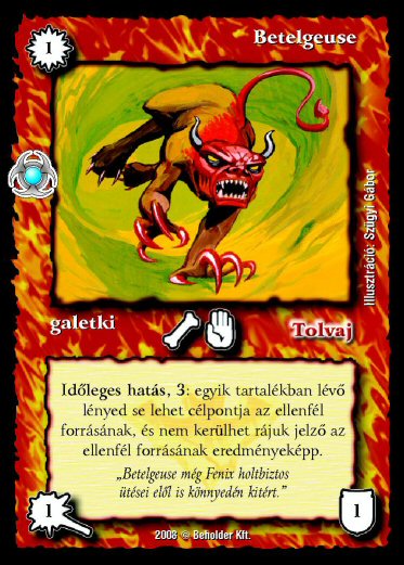 Kiadás: Újjászületés
Gyakoriság: nem gyakori