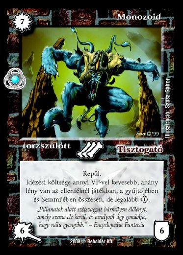 Kiadás: Újjászületés
Gyakoriság: nem gyakori