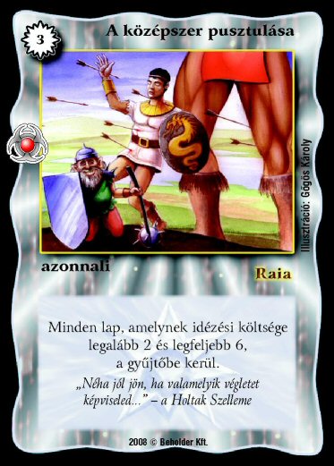 Kiadás: Újjászületés
Gyakoriság: nem gyakori