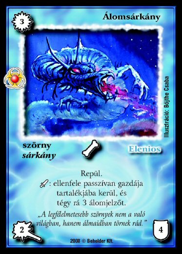 Kiadás: Újjászületés
Gyakoriság: ritka