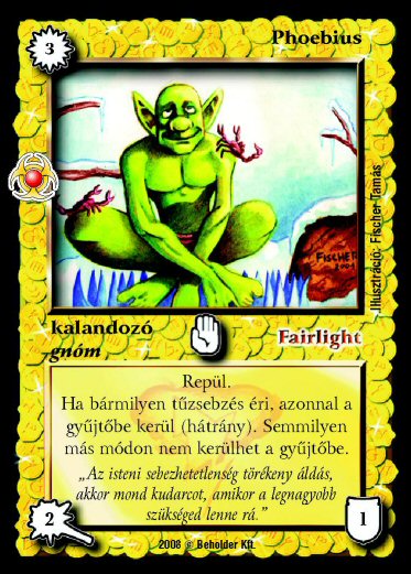 Kiadás: Újjászületés
Gyakoriság: ritka