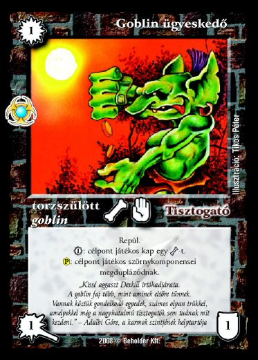 Kiadás: Újjászületés
Gyakoriság: ritka