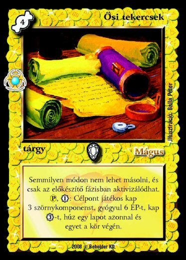 Kiadás: Újjászületés
Gyakoriság: ritka