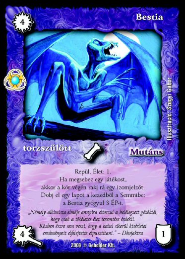 Kiadás: Újjászületés
Gyakoriság: ritka