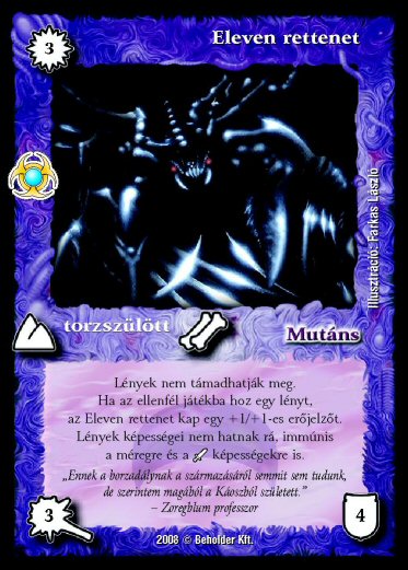 Kiadás: Újjászületés
Gyakoriság: ritka