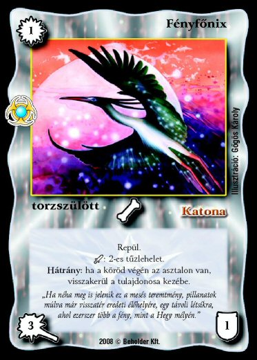 Kiadás: Újjászületés
Gyakoriság: ritka