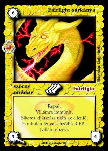 Kiadás: Újjászületés
Gyakoriság: ritka