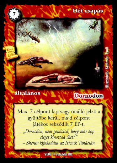 Kiadás: Újjászületés
Gyakoriság: ultra ritka