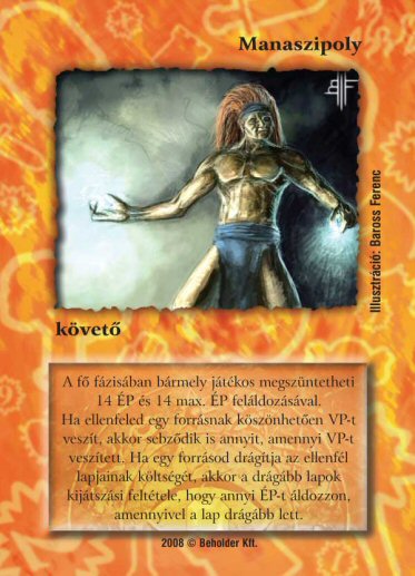 Kiadás: Kárhozat (Zén)
Gyakoriság: ritka