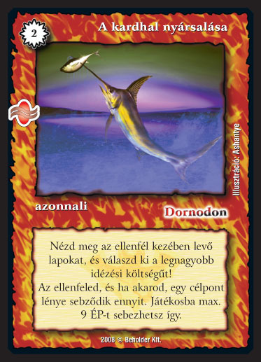 Kiadás: Tengermély
Gyakoriság: gyakori