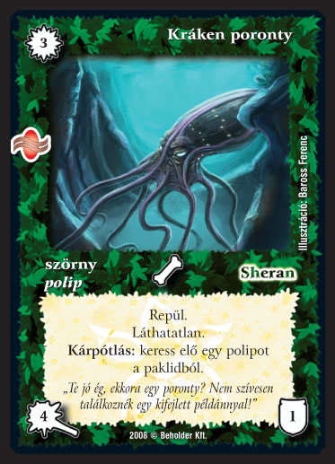 Kiadás: Tengermély
Gyakoriság: gyakori