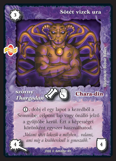 Kiadás: Tengermély
Gyakoriság: ritka