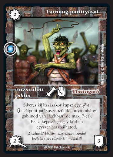 Kiadás: Elözönlés
Gyakoriság: nem gyakori