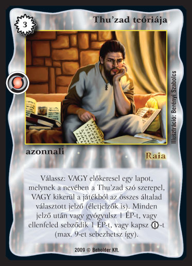 Kiadás: Elözönlés
Gyakoriság: nem gyakori