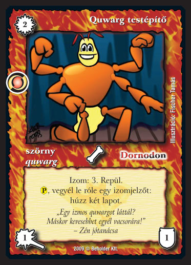 Kiadás: Elözönlés
Gyakoriság: ritka