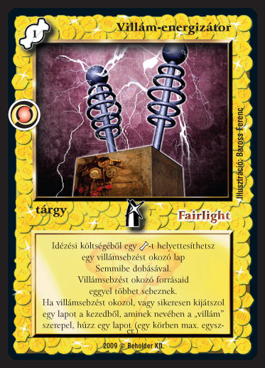 Kiadás: Elözönlés
Gyakoriság: ritka