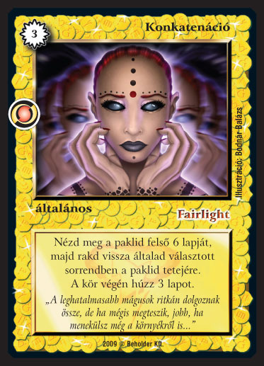 Kiadás: Elözönlés
Gyakoriság: ritka