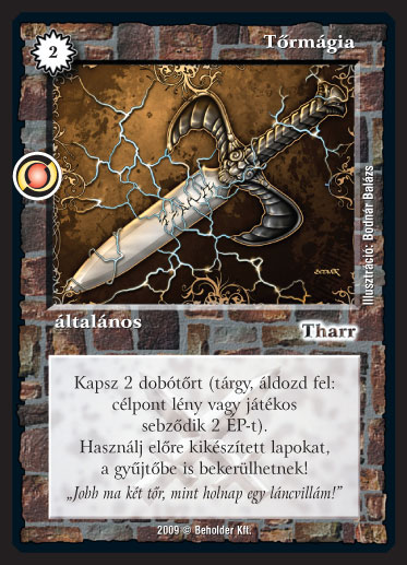 Kiadás: Elözönlés
Gyakoriság: ritka