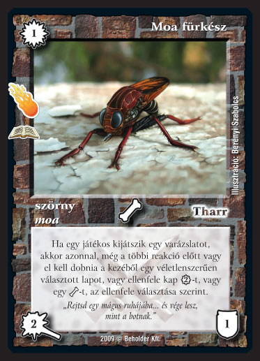 Kiadás: Ősi tűz (Zén)
Gyakoriság: ritka