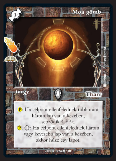 Kiadás: Ősi tűz (Zén)
Gyakoriság: ritka