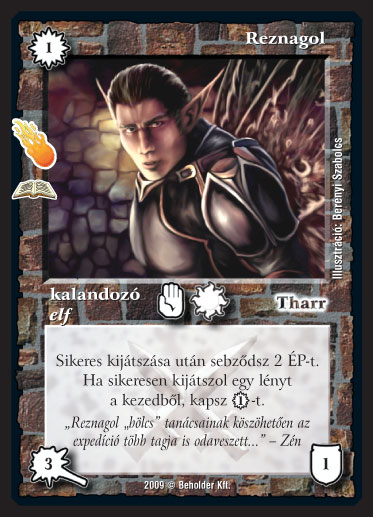 Kiadás: Ősi tűz (Zén)
Gyakoriság: ritka