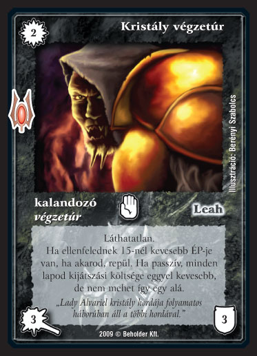 Kiadás: Alappakli, 9. kiadás (Végzetúr)
Gyakoriság: gyakori