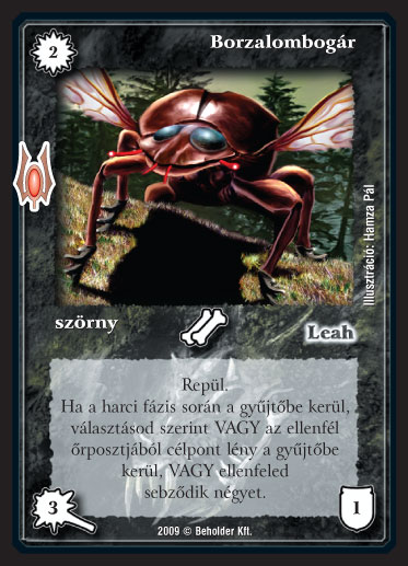 Kiadás: Alappakli, 9. kiadás (Végzetúr)
Gyakoriság: gyakori