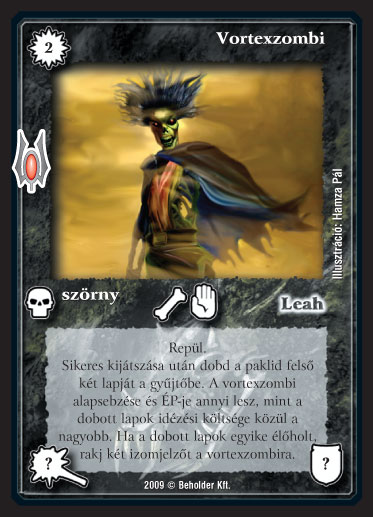 Kiadás: Alappakli, 9. kiadás (Végzetúr)
Gyakoriság: nem gyakori