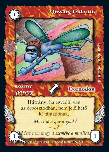 Kiadás: Chara-din visszatér, Túlélők Földje
Gyakoriság: gyakori