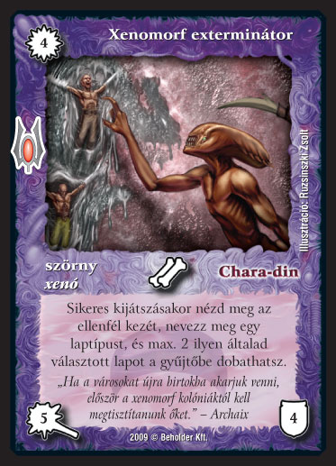 Kiadás: Alappakli, 9. kiadás (Végzetúr)
Gyakoriság: nem gyakori