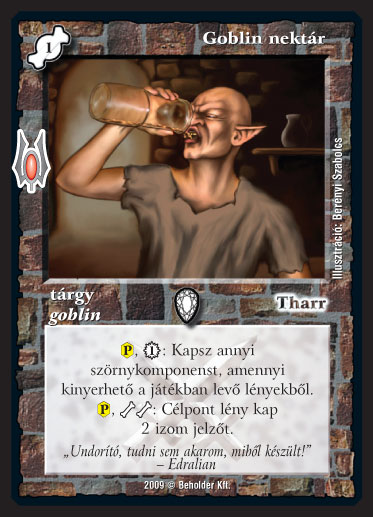 Kiadás: Alappakli, 9. kiadás (Végzetúr)
Gyakoriság: nem gyakori