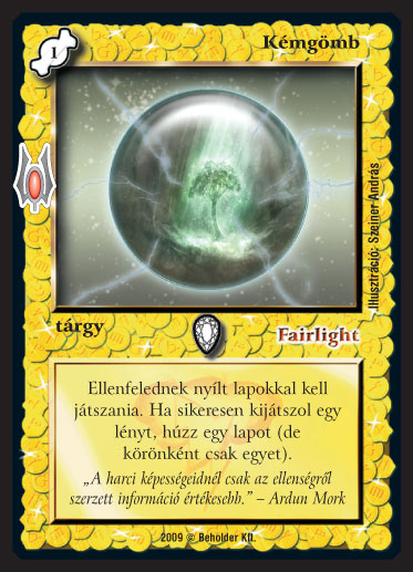 Kiadás: Alappakli, 9. kiadás (Végzetúr)
Gyakoriság: nem gyakori