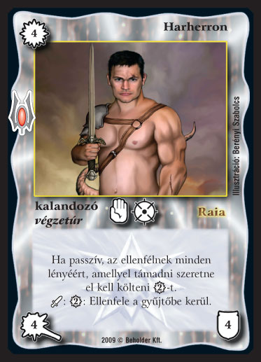 Kiadás: Alappakli, 9. kiadás (Végzetúr)
Gyakoriság: nem gyakori