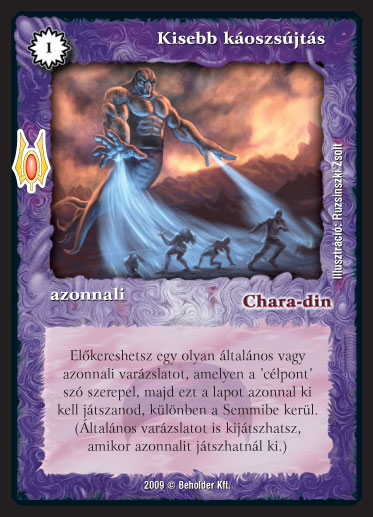 Kiadás: Alappakli, 9. kiadás (Végzetúr)
Gyakoriság: ritka