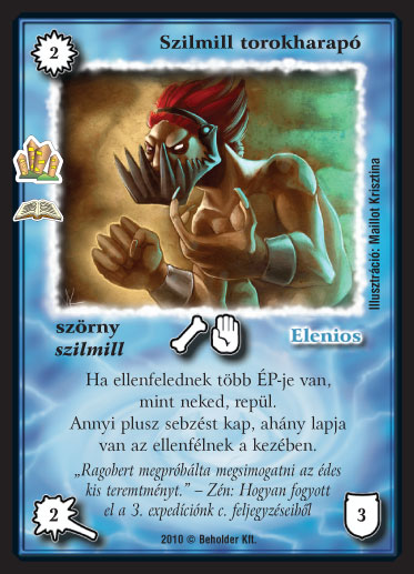 Kiadás: Manóváros (Zén)
Gyakoriság: ritka