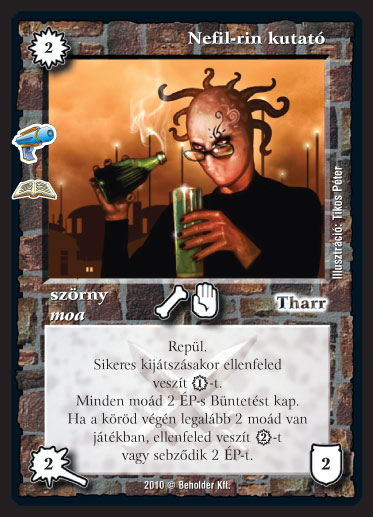 Kiadás: Letűnt civilizáció (Zén)
Gyakoriság: ritka