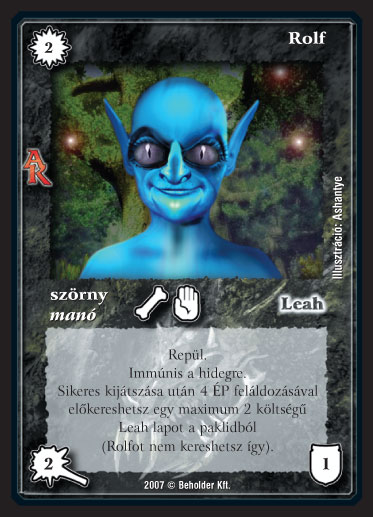 Kiadás: Alanori Krónika
Gyakoriság: ritka