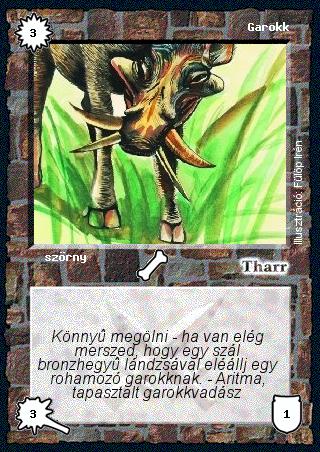 Kiadás: Alappakli, 1. kiadás, Alappakli, 2. kiadás, Alappakli, 3. kiadás, Alappakli, 4. kiadás, Túlélők Földje
Gyakoriság: gyakori