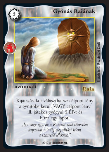 Kiadás: Örökkévalóság
Gyakoriság: gyakori