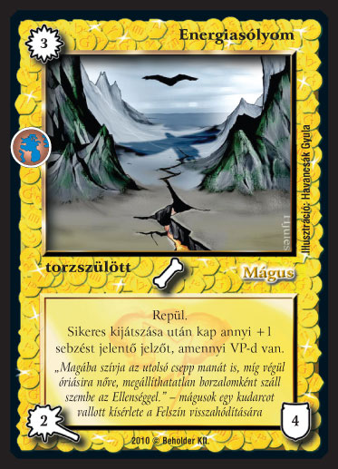 Kiadás: Örökkévalóság
Gyakoriság: gyakori