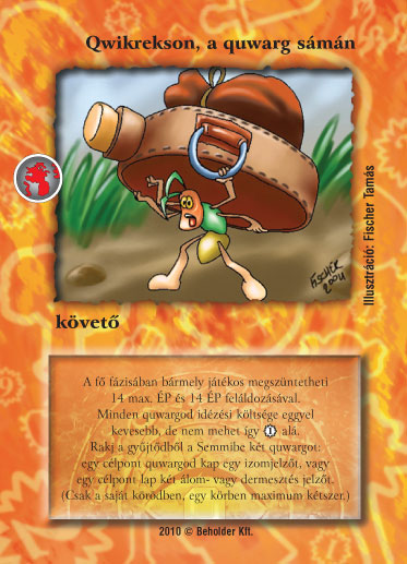 Kiadás: Örökkévalóság
Gyakoriság: nem gyakori