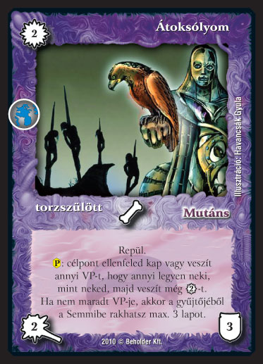 Kiadás: Örökkévalóság
Gyakoriság: nem gyakori