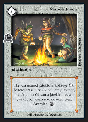 Kiadás: Örökkévalóság, Alappakli, 10. kiadás
Gyakoriság: nem gyakori