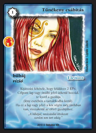 Kiadás: Örökkévalóság
Gyakoriság: ritka