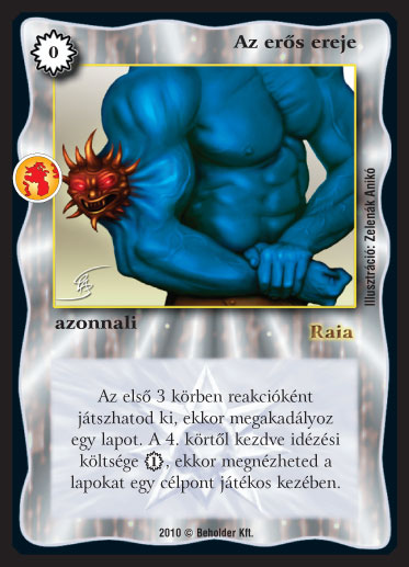 Kiadás: Örökkévalóság, Alappakli, 10. kiadás
Gyakoriság: ritka